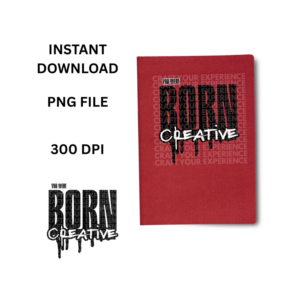 “Born Creative” – Printable Wall Art | Digital Download | Inspirational Quote Art